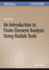 An Introduction to Finite Element Analysis Using M