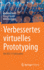 Verbessertes Virtuelles Prototyping
