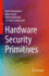 Hardware Security Primitives [Hardcover] [Dec 16, 2022] Tehranipoor, Mark; Pundir, Nitin; Vashistha, Nidish and Farahmandi, Farimah