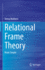 Relational Frame Theory: Made Simple [Hardcover] [Dec 17, 2022] Mulhern, Teresa