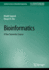 Bioinformatics: a One Semester Course (Synthesis Lectures on Biomedical Engineering)