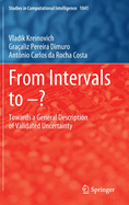 From Intervals to-?