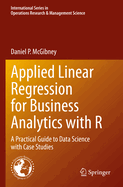 Applied Linear Regression for Business Analytics W