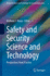 Safety and Security Science and Technology: Perspectives From Practice (Advanced Sciences and Technologies for Security Applications) [Hardcover] [Mar 02, 2023] Masys, Anthony J.