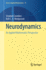 Neurodynamics: an Applied Mathematics Perspective (Texts in Applied Mathematics, 75)