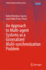 An Approach to Multi-Agent Systems as a Generalized Multi-Synchronization Problem (Understanding Complex Systems) [Hardcover] [Mar 10, 2023] Mart�nez-Guerra, Rafael and Flores-Flores, Juan Pablo