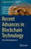Recent Advances in Blockchain Technology: Real-World Applications