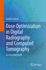 Dose Optimization in Digital Radiography and Computed Tomography: an Essential Guide [Hardcover] [Feb 22, 2023] Seeram, Euclid