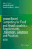 Image Based Computing for Food and Health Analytic