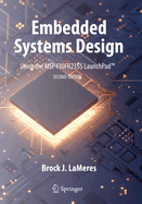 Embedded Systems Design Using the Msp430fr2355 Lau