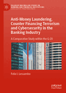 Anti-Money Laundering, Counter Financing Terrorism