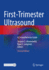 First-Trimester Ultrasound: a Comprehensive Guide
