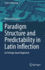 Paradigm Structure and Predictability in Latin Inflection: an Entropy-Based Approach: 6 (Studies in Morphology, 6) [Hardcover] [Apr 01, 2023] Pellegrini, Matteo