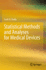 Statistical Methods and Analyses for Medical Devic