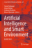 Artificial Intelligence and Smart Environment: Icaise'2022: 635 (Lecture Notes in Networks and Systems, 635) [Paperback] [Mar 08, 2023] Farhaoui, Yousef; Rocha, Alvaro; Brahmia, Zouhaier and Bhushab, Bharat