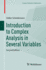 Introduction to Complex Analysis in Several Variab
