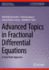 Advanced Topics in Fractional Differential Equatio