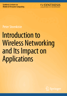 Introduction to Wireless Networking and Its Impact
