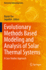 Evolutionary Methods Based Modeling and Analysis O