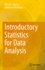 Introductory Statistics for Data Analysis [Hardcover] [May 13, 2023] Ewens, Warren J. and Brumberg, Katherine