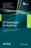 Iot Technologies for Healthcare: 9th Eai International Conference, Healthyiot 2022, Braga, Portugal, November 16-18, 2022, Proceedings (Lecture Notes...and Telecommunications Engineering)