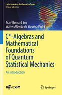 C*-Algebras and Mathematical Foundations of Quantu
