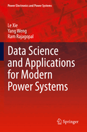 Data Science and Applications for Modern Power Sys