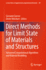 Direct Methods for Limit State of Materials and St