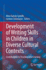 Development of Writing Skills in Children in Diver