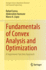 Fundamentals of Convex Analysis and Optimization Rafael Correa