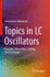 Topics in Lc Oscillators