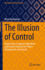 The Illusion of Control: Project Data, Computer Algorithms and Human Intuition for Project Management and Control (Management for Professionals) [Hardcover] [Jul 05, 2023] Vanhoucke, Mario