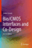 Bio/Cmos Interfaces and Co-Design