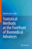 Statistical Methods at the Forefront of Biomedical