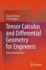 Tensor Calculus and Differential Geometry for Engineers: With Solved Exercises [Hardcover] [Nov 11, 2023] Sahraee, Shahab and Wriggers, Peter