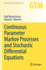 Continuous Parameter Markov Processes and Stochast
