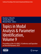 Topics in Modal Analysis & Parameter Identificatio