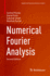 Numerical Fourier Analysis (Applied and Numerical Harmonic Analysis) [Hardcover] [Nov 09, 2023] Plonka, Gerlind; Potts, Daniel; Steidl, Gabriele and Tasche, Manfred