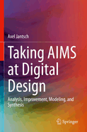 Taking Aims at Digital Design