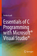 Essentials of C Programming With Microsoft? ? Visual