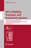 Hci in Mobility, Transport, and Automotive Systems