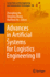 Advances in Artificial Systems for Logistics Engineering III: 180 (Lecture Notes on Data Engineering and Communications Technologies, 180) [Paperback] [Jul 16, 2023] Hu, Zhengbing; Zhang, Qingying and He, Matthew