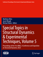 Special Topics in Structural Dynamics & Experiment