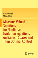 Measure-Valued Solutions for Nonlinear Evolution E