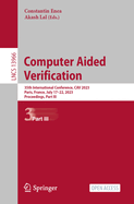 Computer Aided Verification: 35th International Conference, CAV 2023, Paris, France, July 17-22, 2023, Proceedings, Part III