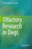 Olfactory Research in Dogs