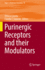 Purinergic Receptors and Their Modulators: 41 (Topics in Medicinal Chemistry, 41) [Hardcover] [Sep 29, 2023] Colotta, Vittoria and Supuran, Claudiu T.