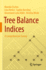 Tree Balance Indices