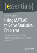 Using Matlab to Solve Statistical Problems