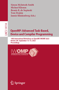 Openmp: Advanced Task-Based, Device and Compiler Programming